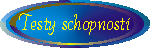 Testy schopnost