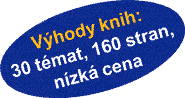 Vhody knih: 30 tmat, 160 stran, nzk cena